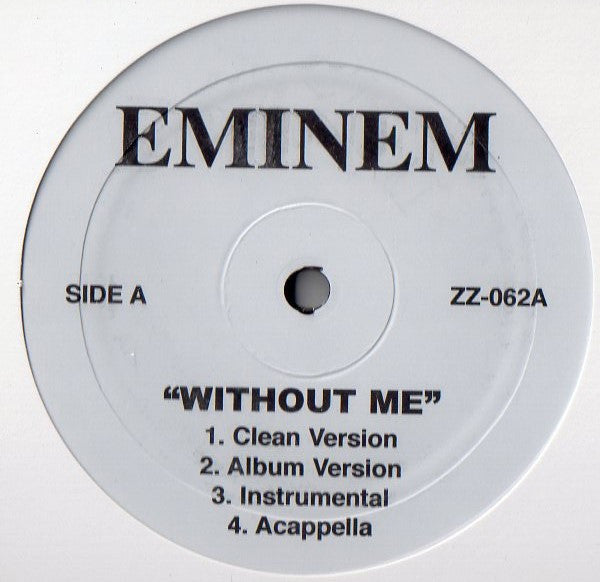 Eminem : Without Me / What You Say (12", Unofficial)