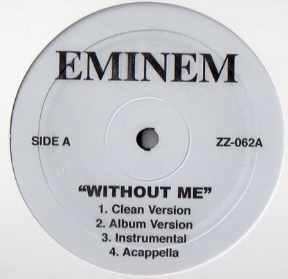 Eminem : Without Me / What You Say (12", Unofficial)