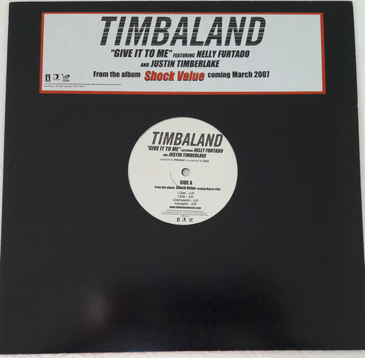Timbaland Featuring Nelly Furtado And Justin Timberlake : Give It To Me (12", Single, Promo)