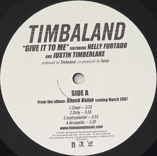 Timbaland Featuring Nelly Furtado And Justin Timberlake : Give It To Me (12", Single, Promo)