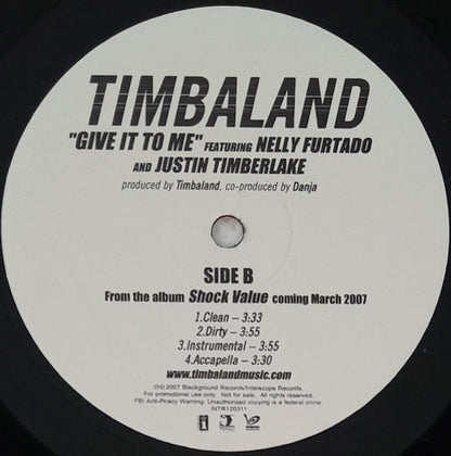 Timbaland Featuring Nelly Furtado And Justin Timberlake : Give It To Me (12", Single, Promo)