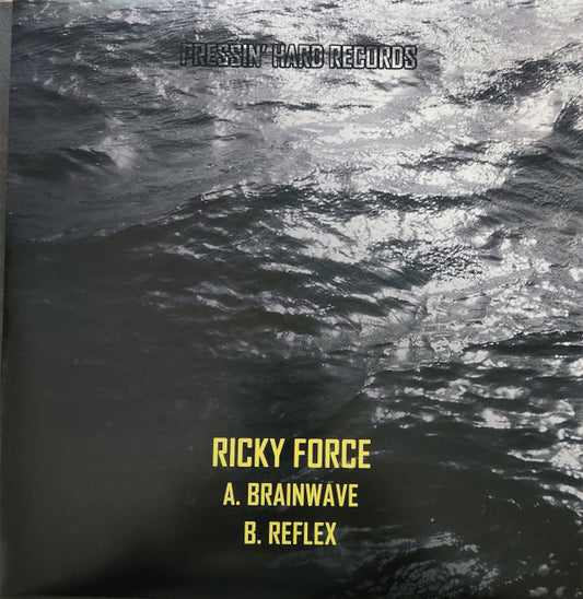 Ricky Force : Brainwave / Reflex (12")