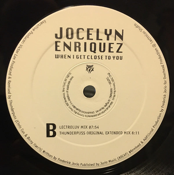 Jocelyn Enriquez : When I Get Close To You (12")