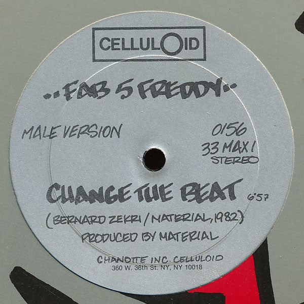 Fab 5 Freddy / Beeside* : Change The Beat (12")