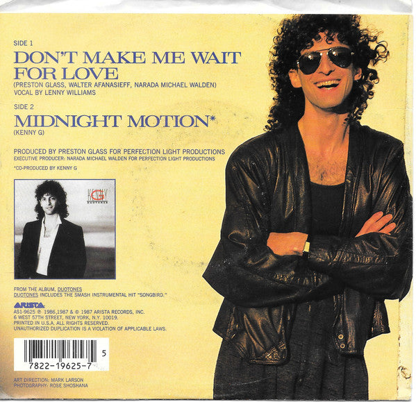 Kenny G (2) : Don't Make Me Wait For Love (7", Styrene, All)