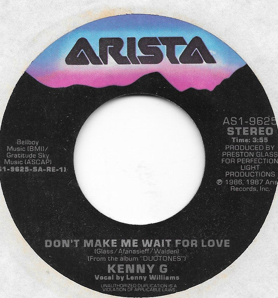 Kenny G (2) : Don't Make Me Wait For Love (7", Styrene, All)