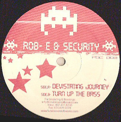 DJ Rob E & Security : Devastating Journey / Turn Up The Bass (12")