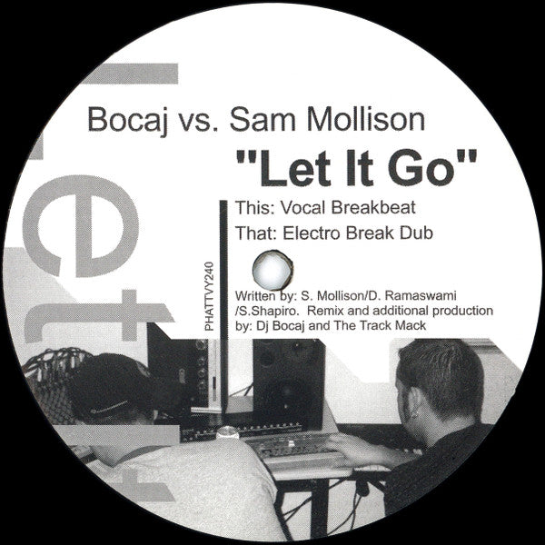 Bocaj* vs. Sam Mollison : Let It Go (12")