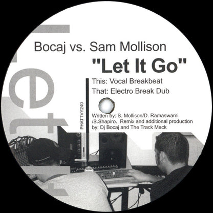 Bocaj* vs. Sam Mollison : Let It Go (12")