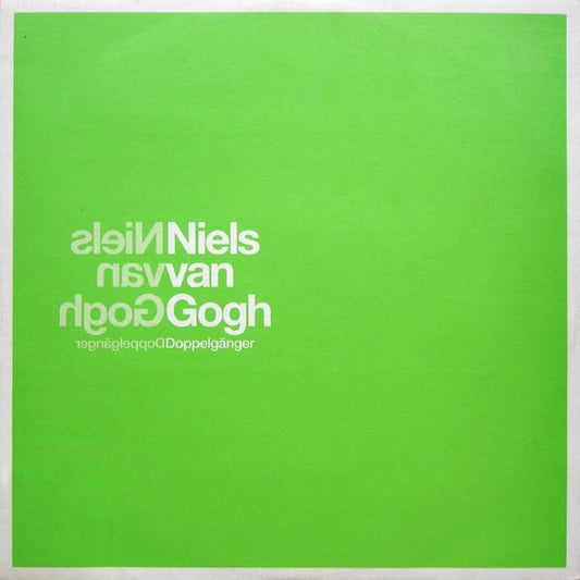 Niels Van Gogh : Doppelgänger (12")
