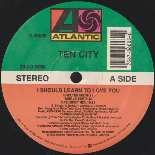 Ten City : I Should Learn To Love You (12")