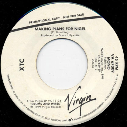 XTC : Making Plans For Nigel (7", Single, Mono, Promo, Spe)