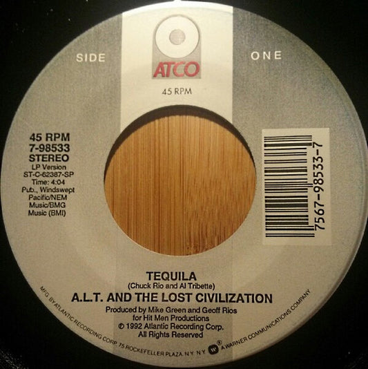A.L.T. & The Lost Civilization : Tequila / Refried Beans (7", Single)