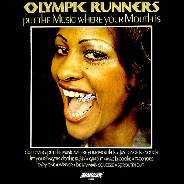 Olympic Runners : Put The Music Where Your Mouth Is (LP, Album, AL )