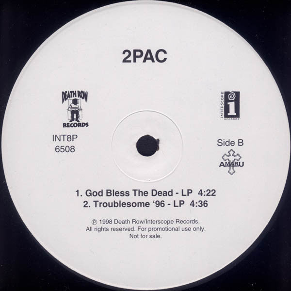 2Pac : God Bless The Dead / Troublesome '96 (12", Single, Promo)