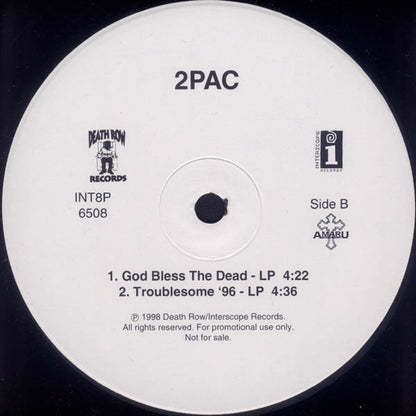 2Pac : God Bless The Dead / Troublesome '96 (12", Single, Promo)
