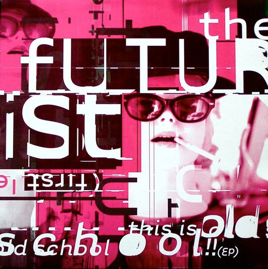 The Futurist : This Is Old School!! (EP) (12", EP)