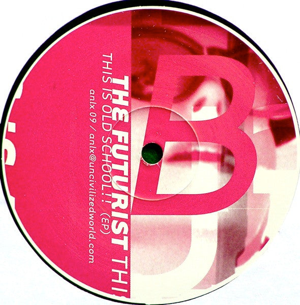 The Futurist : This Is Old School!! (EP) (12", EP)