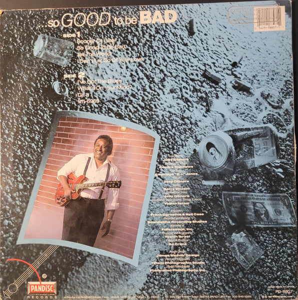 Joey Gilmore : . . . So Good To Be Bad (LP, Album, Promo)