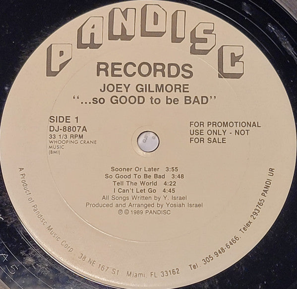 Joey Gilmore : . . . So Good To Be Bad (LP, Album, Promo)