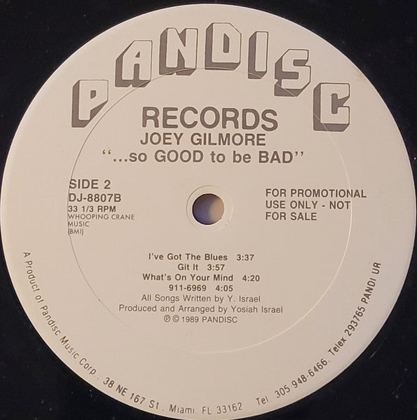 Joey Gilmore : . . . So Good To Be Bad (LP, Album, Promo)