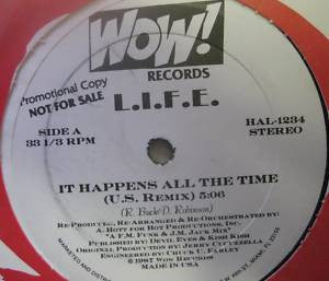 L.I.F.E. : It Happens All The Time (12", Promo)