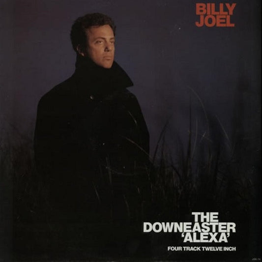 Billy Joel : The Downeaster 'Alexa' (12")