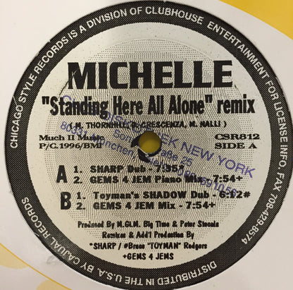 Michelle* : "Standing Here All Alone" Remix (12")