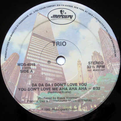 Trio : Da Da Da I Don't Love You You Don't Love Me Aha Aha Aha (12")