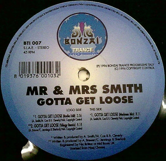 Mr. & Mrs. Smith : Gotta Get Loose (12")