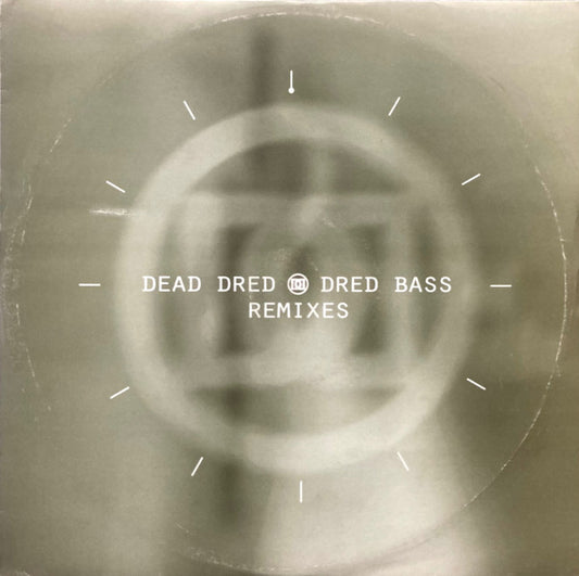 Dead Dred : Dred Bass (Remixes) (10")