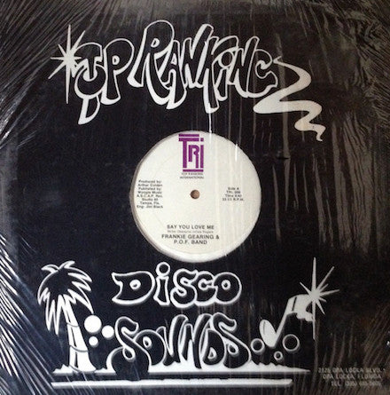 Frankie Gearing & P.O.F. Band : Say You Love Me (12")