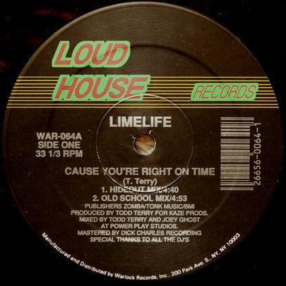 Limelife* : Cause You're Right On Time / I Wanna Go Bang (12")