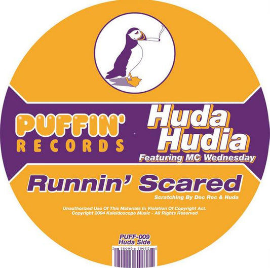 Huda Hudia / DJ Viro : Runnin' Scared / No Inhibitions (12")