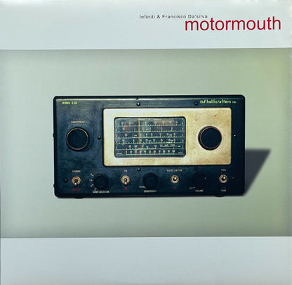 Infiniti* & Francisco Da'silva* : Motormouth (12")