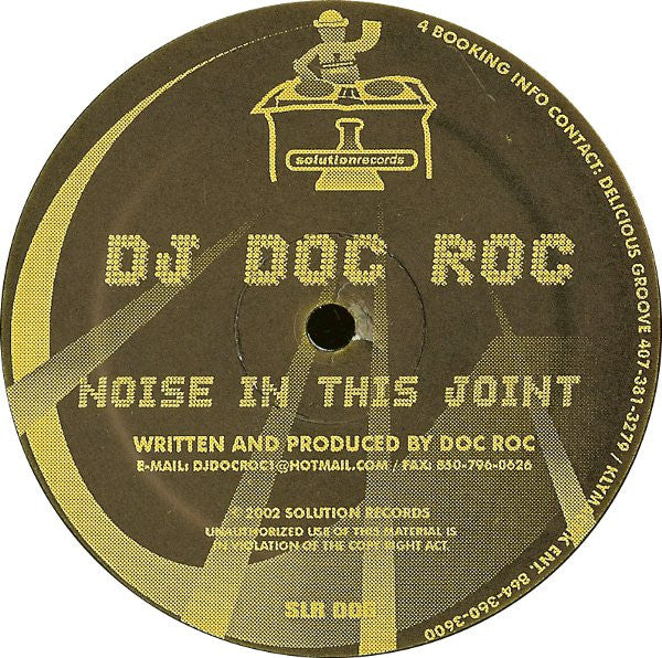 Doc Roc / Rythmic Bliss* : Noise In This Joint / Close To You (12")