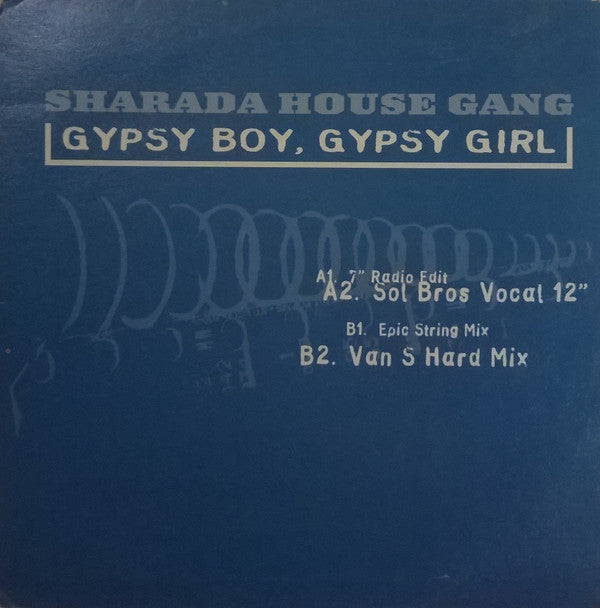 Sharada House Gang : Gypsy Boy, Gypsy Girl (12")