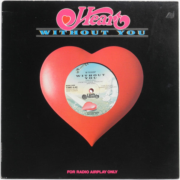 Heart : Without You (12", Single, Mono, Promo, Red)