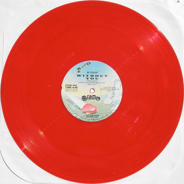 Heart : Without You (12", Single, Mono, Promo, Red)