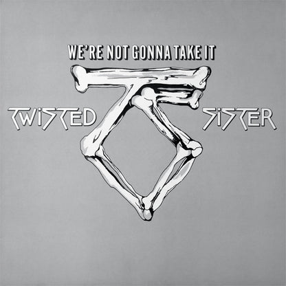 Twisted Sister : We're Not Gonna Take It (12", Single, Promo)
