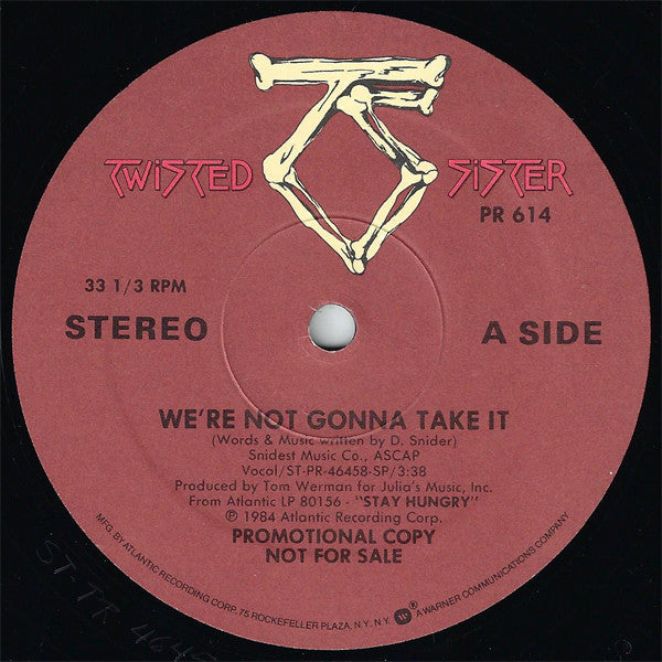 Twisted Sister : We're Not Gonna Take It (12", Single, Promo)