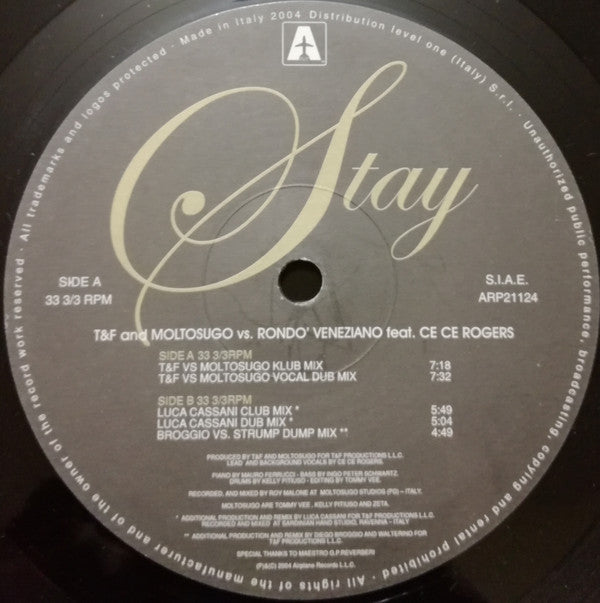 T&F vs. Moltosugo vs. Rondò Veneziano Feat. Ce Ce Rogers : Stay (12")