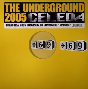 Celeda : The Underground (2005 Remixes) (12")