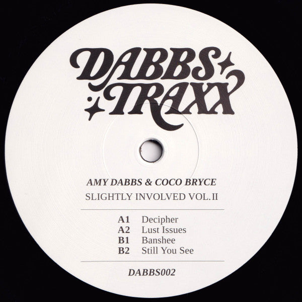 Amy Dabbs & Coco Bryce : Slightly Involved Vol. II (12")