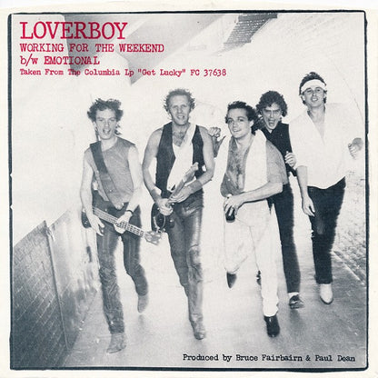 Loverboy : Working For The Weekend (7", Single, Styrene)