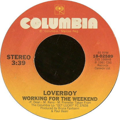 Loverboy : Working For The Weekend (7", Single, Styrene)
