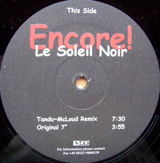 Encore! : Le Soleil Noir (12")