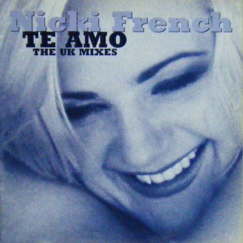 Nicki French : Te Amo (The UK Mixes) (12")