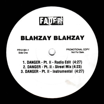 Blahzay Blahzay : Danger Pt. II / Danger (Remix) (12", Promo)