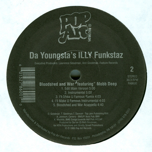 Da Youngsta's ILLY Funkstaz* : I'll Make You Famous / Bloodshed And War (12", Single)